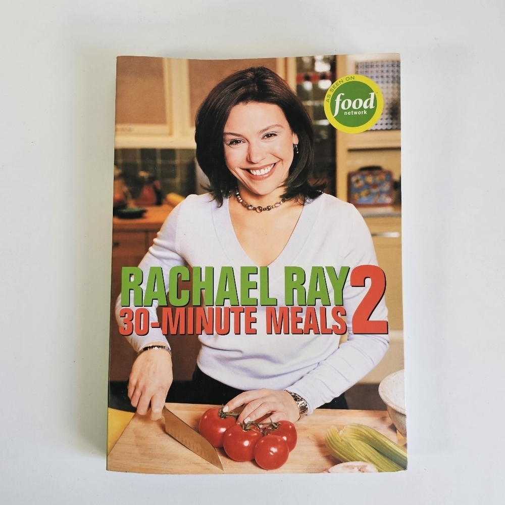 Rachael Ray 30 Minute Meals 2 Cookbook